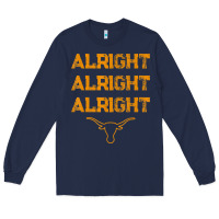 Navy texas pride state usa alright alright alright t shirt Long Sleeve Tee - linhVisuals