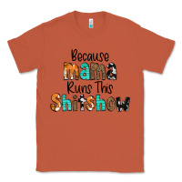Copper Because Mama Runs This Shitshow Classic Tee - CowCowDesign