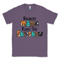 Lavender Because Mama Runs This Shitshow Classic Tee - CowCowDesign