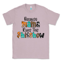 Lilac Because Mama Runs This Shitshow Classic Tee - CowCowDesign