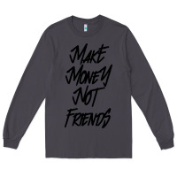 Smoke make money not friends Long Sleeve Tee - linhVisuals