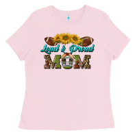 Loud And Proud Mom Ladies Tee | Teevron