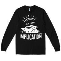 Black the implication its always sunny in philadelphia Long Sleeve Tee - linhVisuals