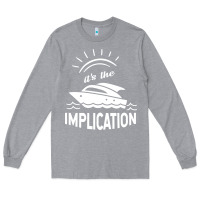 Heather Grey the implication its always sunny in philadelphia Long Sleeve Tee - linhVisuals