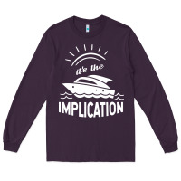Plum the implication its always sunny in philadelphia Long Sleeve Tee - linhVisuals
