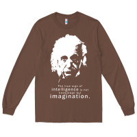 Chestnut albert einstein quote1 Long Sleeve Tee - linhVisuals