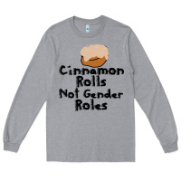 Heather Grey cinnamon rolls not gender roles Long Sleeve Tee - linhVisuals