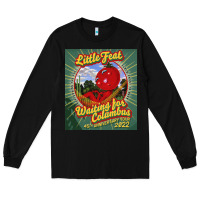 Waiting For Columbus - Little Feat Long Sleeve Tee | Teevron