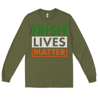 Army Green irish lives matter Long Sleeve Tee - linhVisuals