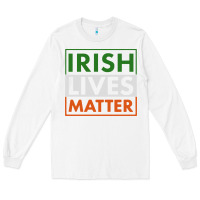 White irish lives matter Long Sleeve Tee - linhVisuals