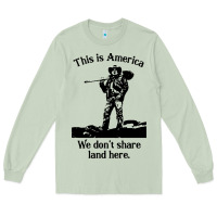 Matcha this is america we don't share land here Long Sleeve Tee - linhVisuals