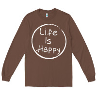 Chestnut life is happy Long Sleeve Tee - linhVisuals