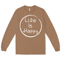 Toasted Coconut life is happy Long Sleeve Tee - linhVisuals