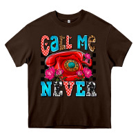 Chocolate Brown call me never olivia Heavy Core Tee - OliviaCreatesArt