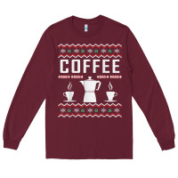 Burgundy coffee ugly sweater christmas Long Sleeve Tee - linhVisuals