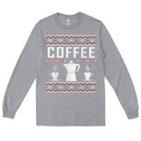 Heather Grey coffee ugly sweater christmas Long Sleeve Tee - linhVisuals