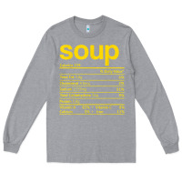 Heather Grey soup nutrition facts funny thanksgiving christmas food Long Sleeve Tee - linhVisuals
