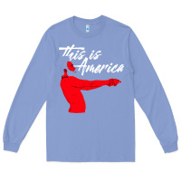 Colony Blue this is america meme Long Sleeve Tee - linhVisuals