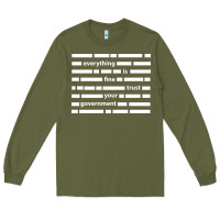 Army Green Everything is fine trust your government Long Sleeve Tee - linhVisuals
