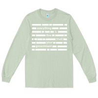 Matcha Everything is fine trust your government Long Sleeve Tee - linhVisuals