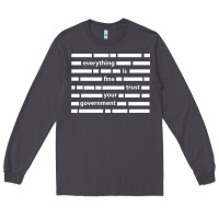 Smoke Everything is fine trust your government Long Sleeve Tee - linhVisuals