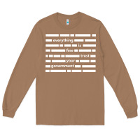 Toasted Coconut Everything is fine trust your government Long Sleeve Tee - linhVisuals