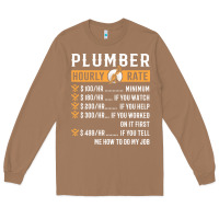 Toasted Coconut funny plumber gifts   plumber hourly rate hoodie Long Sleeve Tee - linhVisuals