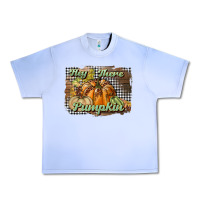 Grape Ice hey there pumpkin Urban Heavy Tee - BundleAndBundleShop