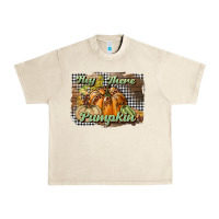 Sandshell hey there pumpkin Urban Heavy Tee - BundleAndBundleShop