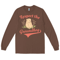 Chestnut respect the groundhog happy groundhog day vintage Long Sleeve Tee - linhVisuals