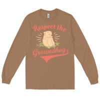Toasted Coconut respect the groundhog happy groundhog day vintage Long Sleeve Tee - linhVisuals