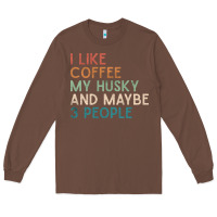 Chestnut siberian husky dog i like coffee my husky and maybe 3 people vintage d Long Sleeve Tee - linhVisuals