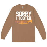 Toasted Coconut sorry i tooted funny trumpet player pun gift sarcastic humor quote Long Sleeve Tee - linhVisuals