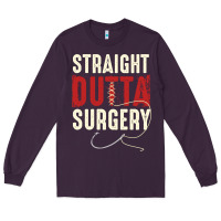 Plum straight outta surgery funny get well soon gifts post surgery supporti Long Sleeve Tee - linhVisuals