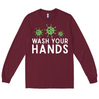 Burgundy wash your hands green germs graphic Long Sleeve Tee - linhVisuals
