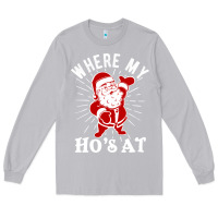 Moon Dust where my ho's at funny santa christmas pun naughty xmas humor gift Long Sleeve Tee - linhVisuals