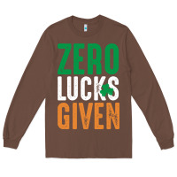 Chestnut zero lucks given funny st patricks day joke quote lucky shamrock irela Long Sleeve Tee - linhVisuals