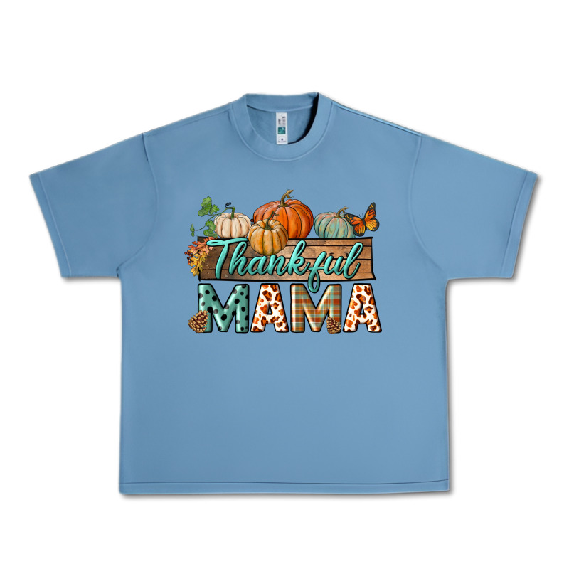 Thankful Mama Urban Heavy Tee by BundleAndBundleShop | Teevron