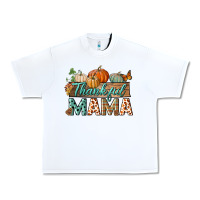 White thankful mama Urban Heavy Tee - BundleAndBundleShop