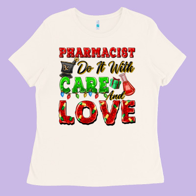 Pharmacist Do It With Care And Love Christmas Ladies Tee Designed By Fadigitalartstudio