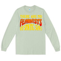 Matcha anti feminist there are no feminists Long Sleeve Tee - linhVisuals