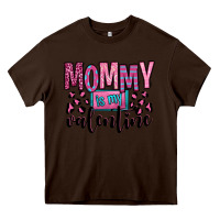 Chocolate Brown mommy is my valentine Heavy Core Tee - OliviaCreatesArt
