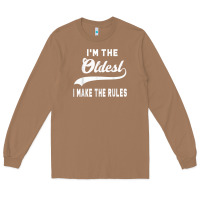 Toasted Coconut im the oldest i make the rules siblings family Long Sleeve Tee - linhVisuals