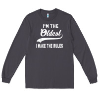 Smoke im the oldest i make the rules siblings family Long Sleeve Tee - linhVisuals