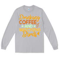 Moon Dust drinking coffee watching birds funny Long Sleeve Tee - linhVisuals