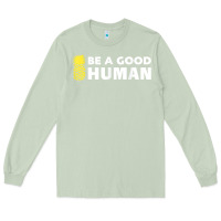 Matcha be a good human funny 21 pineapple Long Sleeve Tee - linhVisuals