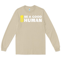 Mushroom be a good human funny 21 pineapple Long Sleeve Tee - linhVisuals