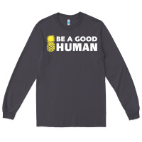 Smoke be a good human funny 21 pineapple Long Sleeve Tee - linhVisuals