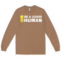 Toasted Coconut be a good human funny 21 pineapple Long Sleeve Tee - linhVisuals