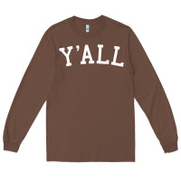 Chestnut y'all university southern pride Long Sleeve Tee - linhVisuals